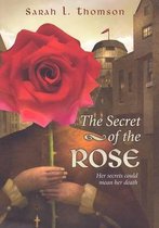 Secret of the Rose