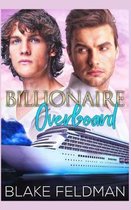 Billionaire Overboard