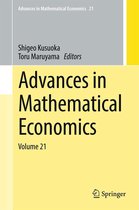 Advances in Mathematical Economics 21 - Advances in Mathematical Economics
