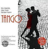 Tango - Ein Gefühl, das man tanzen kann