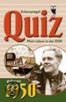 Eulenspiegel Quiz. Mein Leben in der DDR - geboren 1950