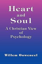 Heart and Soul - A Christian View of Psychology