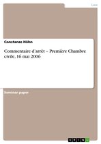 Commentaire d'arrêt - Première Chambre civile, 16 mai 2006