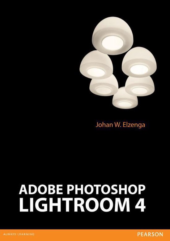 Bol Com Adobe Photoshop Lightroom 4 Johan W Elzenga Boeken