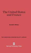 American Foreign Policy Library-The United States and France