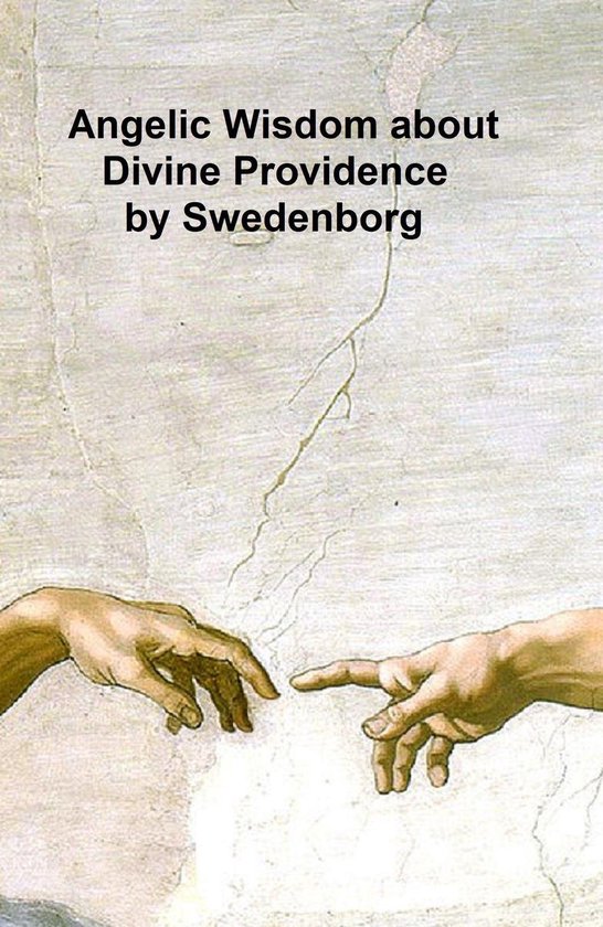 Boek 'Angelic Wisdom about Divine Providence' van Swedenborg, met een schilderij van twee handen die elkaar bijna aanraken op de kaft.