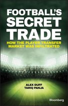 Bloomberg - Football's Secret Trade