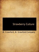 Strawberry Culture