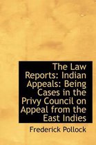 The Law Reports: Indian Appeals