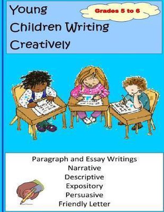 Young Children Writing Creatively Grades 5 and 6 - cover