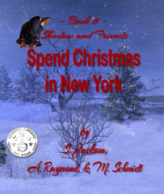 Shadow and Friends Spend Christmas in New York - cover
