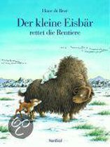 Der kleine Eisbär rettet die Rentiere