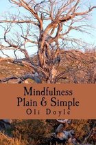 Mindfulness Plain & Simple