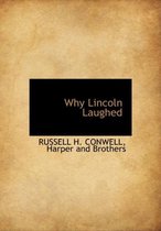 Why Lincoln Laughed