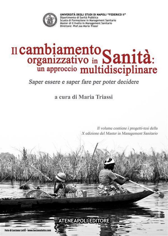 Il cambiamento organizzativo in Sanità: un approccio multid ... - cover