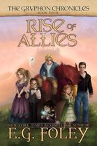 Rise of Allies (the Gryphon Chronicles, Book 4)