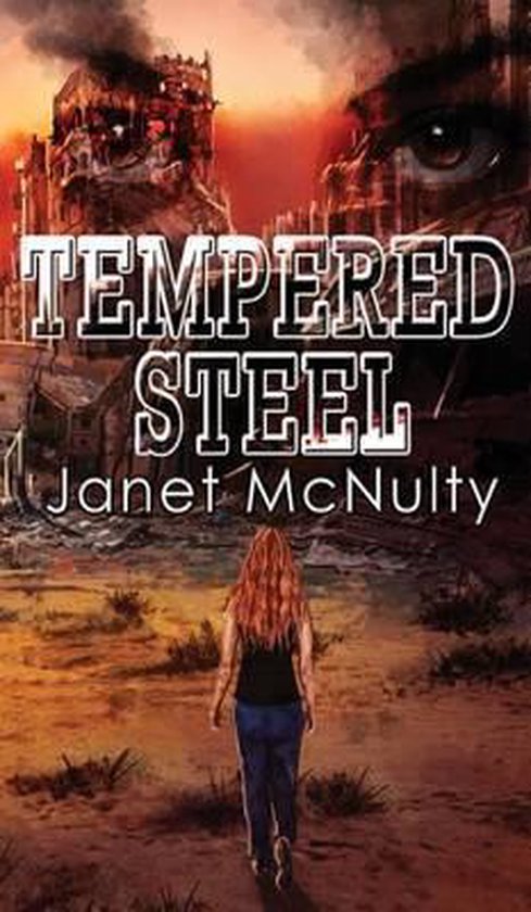 Dystopia Trilogy- Tempered Steel - cover