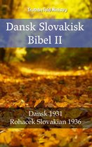 Parallel Bible Halseth Danish 85 - Dansk Slovakisk Bibel II