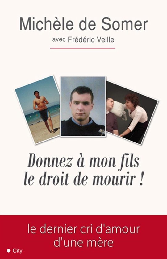 Donnez à mon fils le droit de mourir - cover