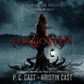 The House of Night Other World Series Lib/E, 3- Forgotten