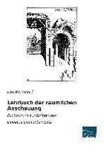 Reichhold, K: Lehrbuch der räumlichen Anschauung