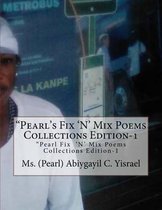 Pearl's Fix  N' Mix Poems Collections Edition-1