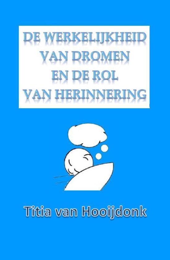 Cover van het boek 'De werkelijkheid van dromen en de rol van herinnering'