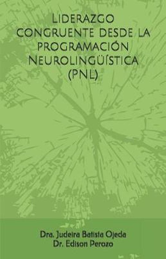 Foto: Liderazgo congruente desde la programaci n neuroling stica pnl 