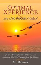Optimal Xperience & Art of the FOCUS Method