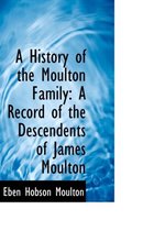 A History of the Moulton Family