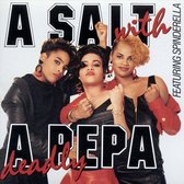 Salt with a Deadly Pepa