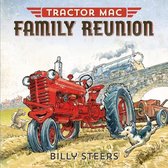 Tractor Mac - Tractor Mac Family Reunion