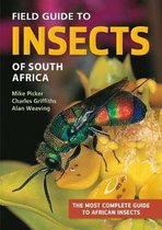 Field Guide to Insects of South Africa: The Most Complete Guide to South African Insects