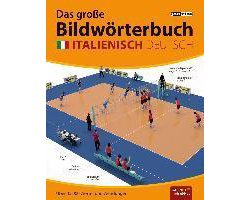 Das große Bildwörterbuch Italienisch-Deutsch