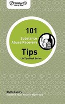 Lifetips 101 Substance Abuse Recovery Tips