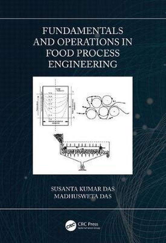 Fundamentals and Operations in Food Process Engineering 9781466560901