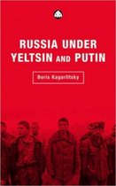 Russia Under Yeltsin and Putin
