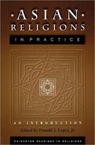 Asian Religions in Practice - An Introduction