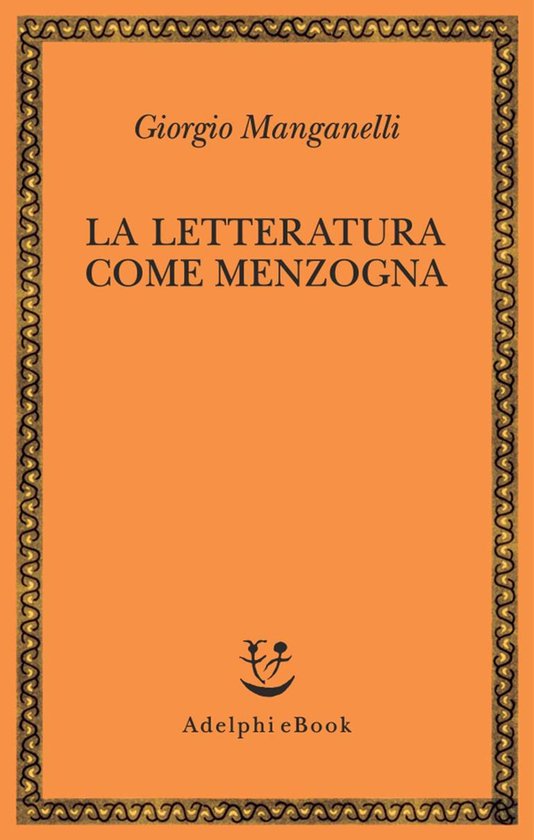 La letteratura come menzogna