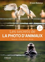 Secrets de photographes - Les secrets de la photo d'animaux