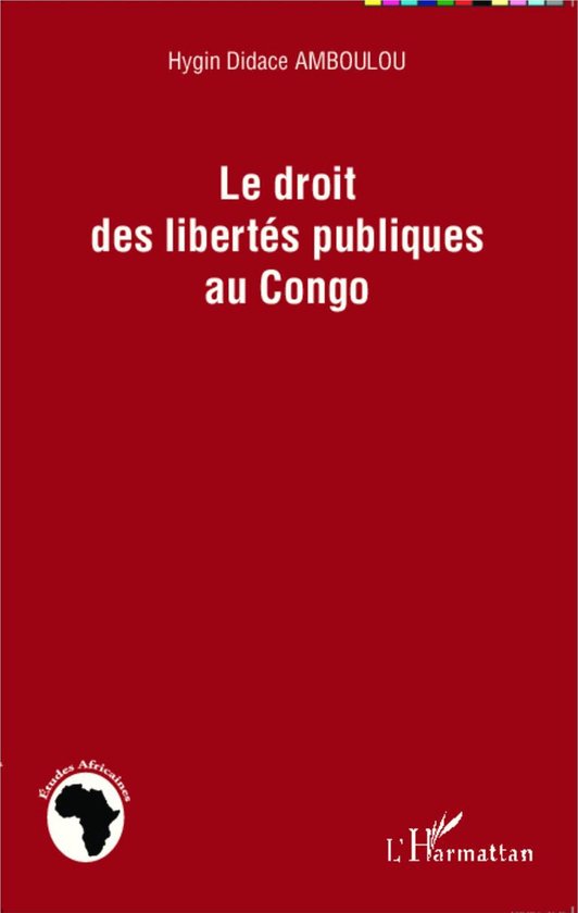 Le droit des libertés publiques au Congo - cover