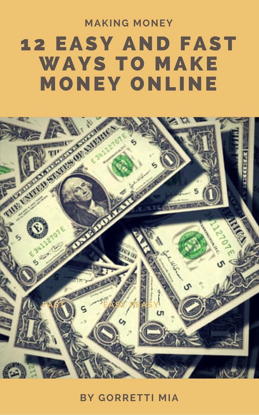 12 Easy and Fast Ways to Make Money Online - cover