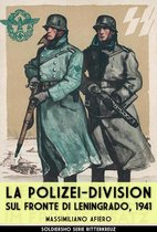 Ritterkreuz 4 - La Polizei-Division sul fronte di Leningrado, 1941