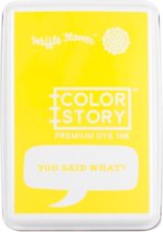 Waffle Flower Color Story Premium Dye Ink You Said What?