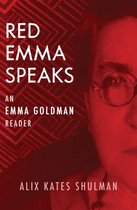 Red Emma Speaks: An Emma Goldman Reader (Third Edition)