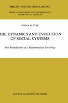 The Dynamics and Evolution of Social Systems