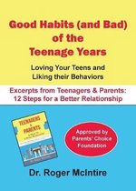 Good Habits (and Bad) of the Teenager Years