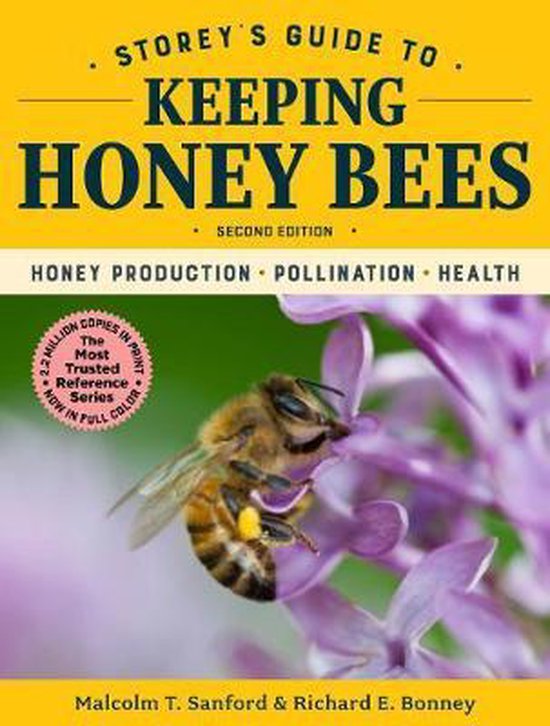 Storey's Guide to Keeping Honey Bees: Honey Production, Poll ... - cover