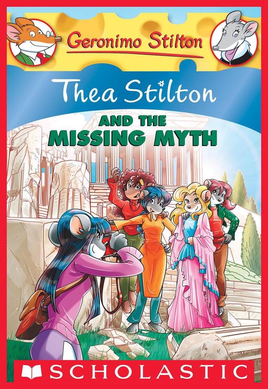 Thea Stilton 20 - Thea Stilton and the Missing Myth (Thea St ... - cover