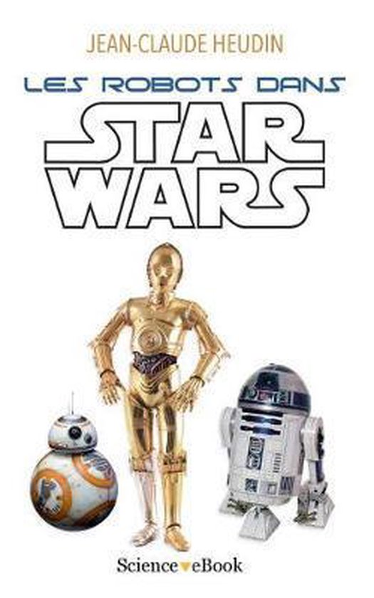Les robots dans Star Wars
